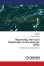 Improving The Rural Livelihoods In The Ganges Delta - Preview