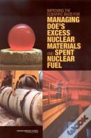 Improving The Scientific Basis For Managing Doe'S Excess Nuclear Materials And Spent Nuclear Fuel
