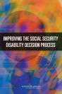 Improving The Social Security Disability Decision Process - Preview