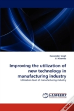 Capa do artigo Improving The Utilization Of New Technology In Manufacturing Industry