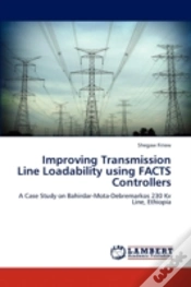 Capa do artigo Improving Transmission Line Loadability Using Facts Controllers