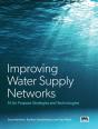 Improving Water Supply Networks: Fit For Purpose Strategies And Technologies - Preview