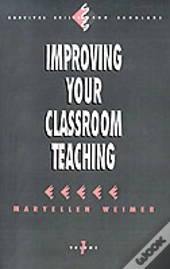 Improving Your Classroom Teaching