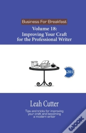 Improving Your Craft For The Professional Writer