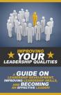 Improving Your Leadership Qualities - Preview