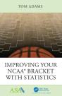Improving Your Ncaaâ® Bracket With Statistics - Preview