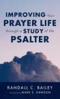 Improving Your Prayer Life Through A Study Of The Psalter - Preview