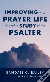 Capa do artigo Improving Your Prayer Life Through A Study Of The Psalter