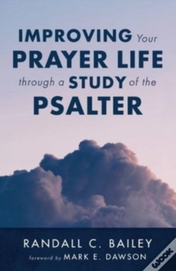 Capa do artigo Improving Your Prayer Life Through A Study Of The Psalter
