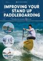 Improving Your Stand Up Paddleboarding - Preview