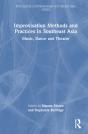 Improvisation Methods And Practices In Southeast Asia - Preview