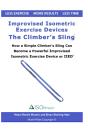 Improvised Isometric Exercise Devices - The Climber'S Sling - Preview