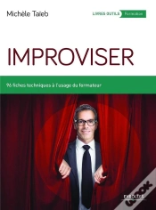 Capa do artigo Improviser ; 96 Fiches Techniques À L