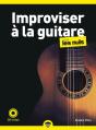 Improviser A La Guitare Pour Les Nuls, Poche, 2e Ed - Preview