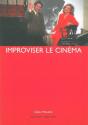 Improviser Le Cinema - Preview