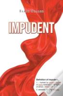 Impudent