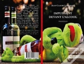 Impuissant Devant L'Alcool