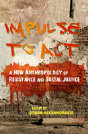 Impulse To Act - Preview