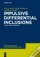 Impulsive Differential Inclusions
