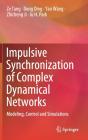Impulsive Synchronization Of Complex Dynamical Networks - Preview