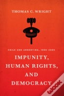 Impunity, Human Rights, And Democracy