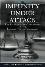 Impunity Under Attack: The Evolution And - Preview