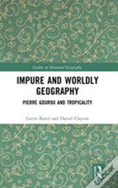 Impure And Worldly Geography