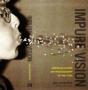 Impure Vision - Preview