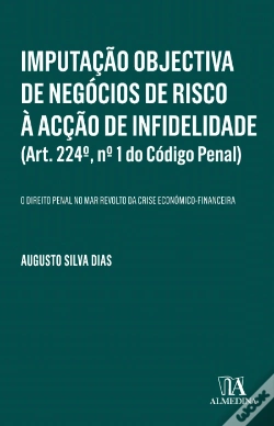 Capa do artigo Imputação Objectiva de Negócios de Risco à Acção de Infidelidade