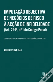Capa do artigo Imputação Objectiva de Negócios de Risco à Acção de Infidelidade