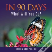 In 90 Days