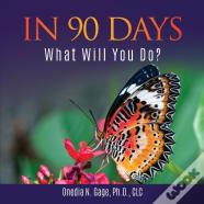 In 90 Days