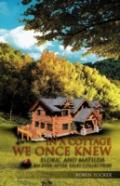 In A Cottage We Once Knew