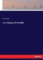 In A Hollow Of The Hills - Preview