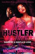 In A Hustler I Trust