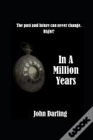 In A Million Years