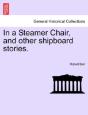 In A Steamer Chair, And Other Shipboard - Preview