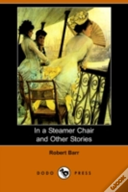 Capa do artigo In A Steamer Chair And Other Stories (Dodo Press)