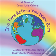 In A Time Before You Were Born