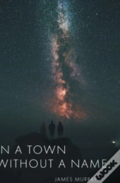 In A Town Without A Name