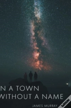 Capa do artigo In A Town Without A Name
