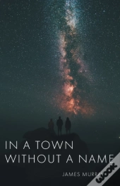 In A Town Without A Name
