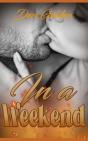 In A Weekend - Preview