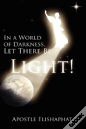 Capa do artigo In A World Of Darkness, Let There Be Light!