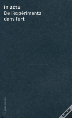 Capa do artigo In Actu ; De L'Expérimental Dans L'Art