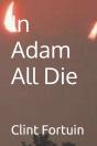 In Adam All Die - Preview