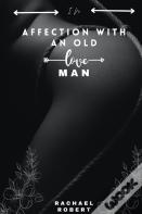 In Affection With An Old Man