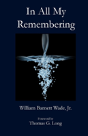 In All My Remembering - Preview