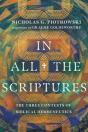In All The Scriptures Â€“ The Three Contexts Of Biblical Hermeneutics - Preview