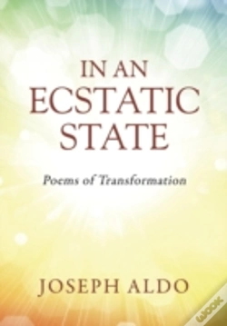 Capa do artigo In An Ecstatic State: Poems Of Transformation